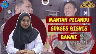 KISAH PECANDU : MANTAN PECANDU SUKSES BISNIS BAKMI