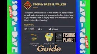 Fishing Planet - Trophy Bass 3 Walker Mastering Mission