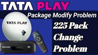 Tata Play Pack Modify Problem ||  Tata Play Pack Change Problem