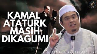 Kamal Ataturk Masih Dikagumi - Ustaz Amin