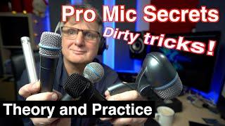 Pro Microphone Secrets. Best mics for your money!