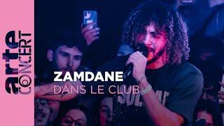 Zamdane - Dans le Club - ARTE Concert