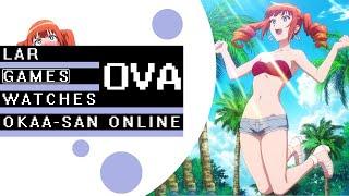 LAR Games Okaasan Online OVA Reaction