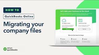 How to migrate your QuickBooks Desktop company file to QuickBooks Online