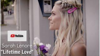 Sarah Lenore - Lifetime Love (Official Video)