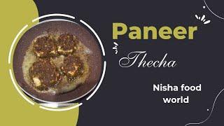 Paneer thecha | nisha food world 