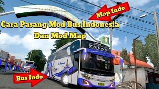 Cara Pasang Mod Bus dan Mod Map Indonesia di Game ETS2 [Tutorial ETS2]