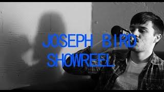 Joseph Bird Showreel