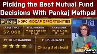 MF Corner | Picking the Best Mutual Fund Decisions With Pankaj Mathpal | CNBC-TV18