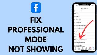 FIX Facebook Professional Mode Not Showing (2024)