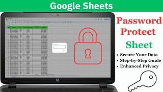 Protect Your Google Sheet With Password || How To Protect google Sheet With Password.