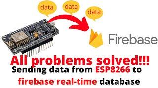 Send data from NodeMCU to Firebase | SSL Fingerprint solved | | ESP8266 with firebase | 2024