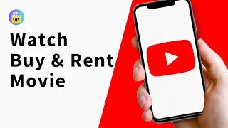 How to Watch Movies on YouTube | Buy and Rent Movies on YouTube