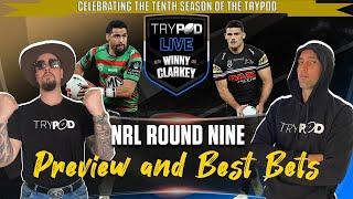  TryPod LIVE  NRL Round 9 Preview