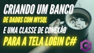 Criando uma conexão com o MySql e C# - Aula 04