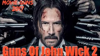 The Guns Of John Wick 2 2017: Firearms & Training