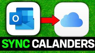 How To Sync Outlook Calendar To iCloud Calendar 2024 (Easy Guide)