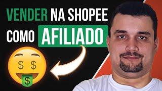 Como Vender na Shopee Como Afiliado Passo a Passo - Vale a Pena Vender como Afiliado na #Shopee