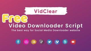 All video downloader script free download | free video downloader script | free website script