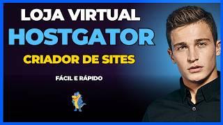 [CRIADOR DE SITES HOSTGATOR] COMO CRIAR UMA LOJA VIRTUAL NA HOSTGATOR | PASSO A PASSO FÁCIL E RÁPIDO