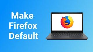 Set Firefox as Default Browser in Windows 10