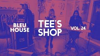 TEE'S SHOP | VOL. 24 | BLEU HOUSE