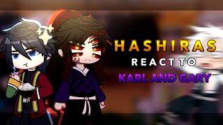 Hashiras react to Carl and Gary || FANON || Gacha react || Demon slayer || RoseGacha