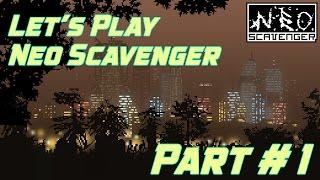 Let's play Neo Scavenger Part 1 game play basics