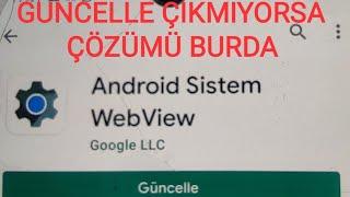 Android sistem webview güncelle çıkmıyor hatası ( Kendi kendine kapanan uygulamalar için ) Çözüm 2