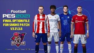 DOWNLOAD PES 2021 PC  SMOKE PATCH 21.3.6 SEASON 2021-2022 || LINK  NO  COMMENTARY