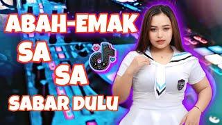 DJ ABAH-EMAK REMIX VIRAL DI TIKTOK