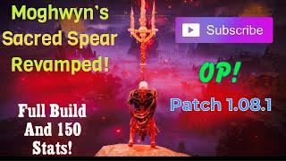 Moghwyn’s Sacred Spear Revamped! 🩸 ️ OP Build (Elden Ring Patch 1.08.1)