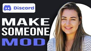 How to make someone a mod on discord | How to make someone a discord mod