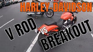 Harley-Davidson V Rod vs Harley-Davidson Breakout 114...who is King of the rake?