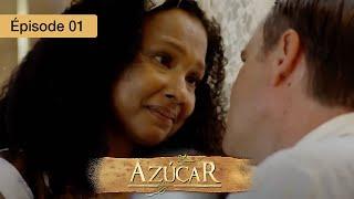 Azucar - EP 01 - Passions Interdites et Secrets de Famille - Série complète en Français - HD