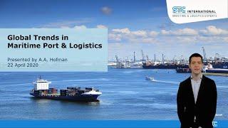 STC International Webinar | Global Trend in Maritime Port & Logistics