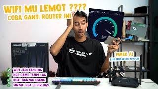 SOLUSI WIFI LEMOT !! GANTI ROUTERMU JADI WIFI 6 RT AX53U & RT AX1800Hp