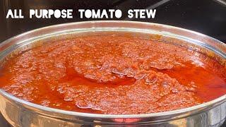 MY DELICIOUS All PURPOSE TOMATO STEW RECIPE | LETS MAKE MY  GHANAIAN TOMATO STEW | GHANAIAN CUISINE