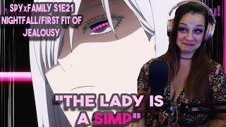 Lauren Reacts! *Oh WOW, the lady is a SIMP* Spy x Family S1E21 'Nightfall/First Fit of Jealousy'