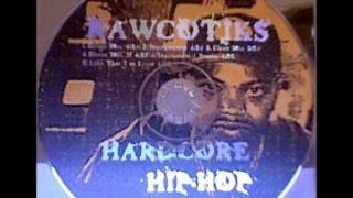 Rawcotiks - Hardcore Hip-Hop (Street Mix II) (Prod. DJ Premier)