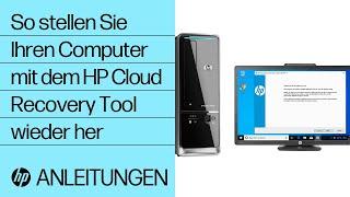 So stellen Sie Ihren Computer mit dem HP Cloud Recovery Tool wieder her | HP Computer | HP Support