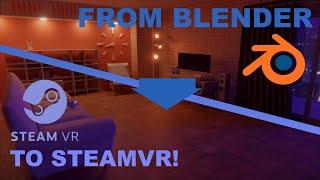 Contemporary Apartment creation w/ Blender: Porting to SteamVR