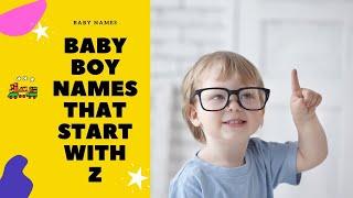 Baby Boy names start with Z, Names Letter From Z