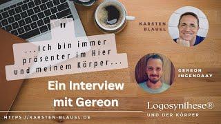 Logosynthese® und der Körper - Ein Interview mit Gereon Ingendaay