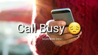 Call busy hai uska | Shayari Status  | @SaurabhSinhaStatus