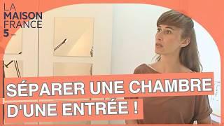 Comment séparer une chambre d'une entrée ? #LMF5