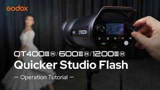 Godox: Quicker   Studio Flashes #QT400IIIM #QT600IIIM #QT1200M  Operation Tutorial