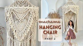 Macrame Hanging Chair Tutorial PART 2 │ Macrame Swing │ DIY hammock chair │ new macrame design