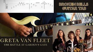 Broken Bells. Greta Van Fleet (Guitar tab - Tutorial) #gretavanfleet  #brokenbells