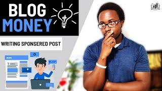 Make $150 per Blog Posts | Make Money Blogging [by Writing Sponsored Posts] | How to Start a Blog